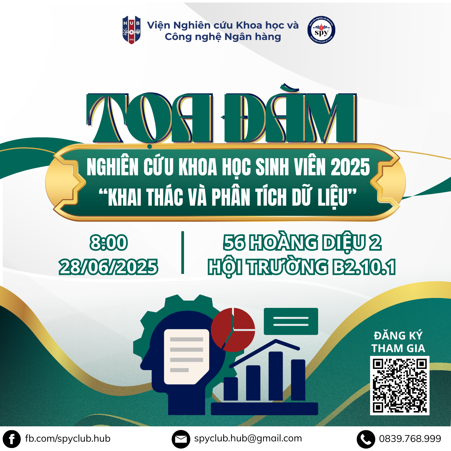 Tọa đàm Nghiên cứu khoa học sinh viên năm 2025 | CHỦ ĐỀ “KHAI THÁC VÀ PHÂN TÍCH DỮ LIỆU” |